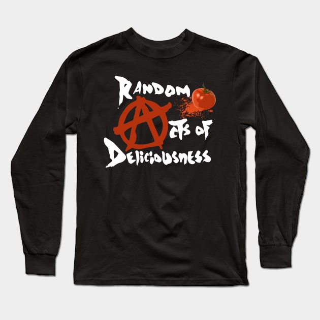 Todd Payden's Random acts of Deliciousness T-Shirt II Long Sleeve T-Shirt by BobbyDoran